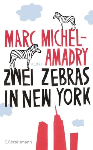 Zwei Zebras in New York: Roman